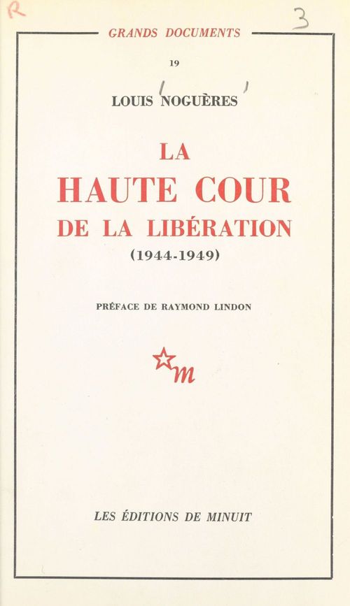Couverture ebook de La Haute Cour de la Libération (1944-1949), de Louis Nogueres