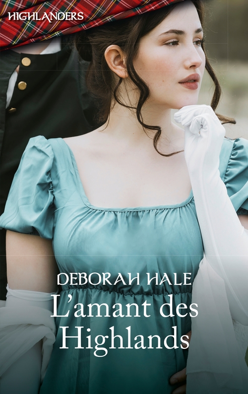 ebook cover of L'amant des Highlands, by Deborah Hale