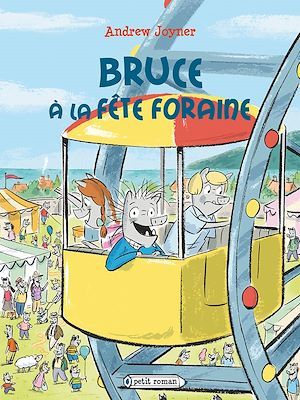 Couverture ebook de Bruce à la fête foraine, de Andrew Joyner