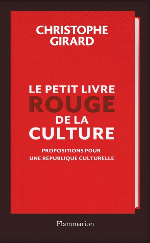 Couverture ebook de Le petit livre rouge de la culture, de Christophe Girard