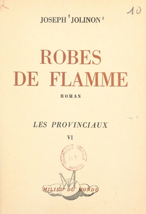 Couverture ebook de Les provinciaux (6). Robes de flamme, de Joseph Jolinon