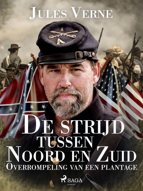 Couverture ebook de De strijd tussen Noord en Zuid - Overrompeling van een plantage, de Jules Verne