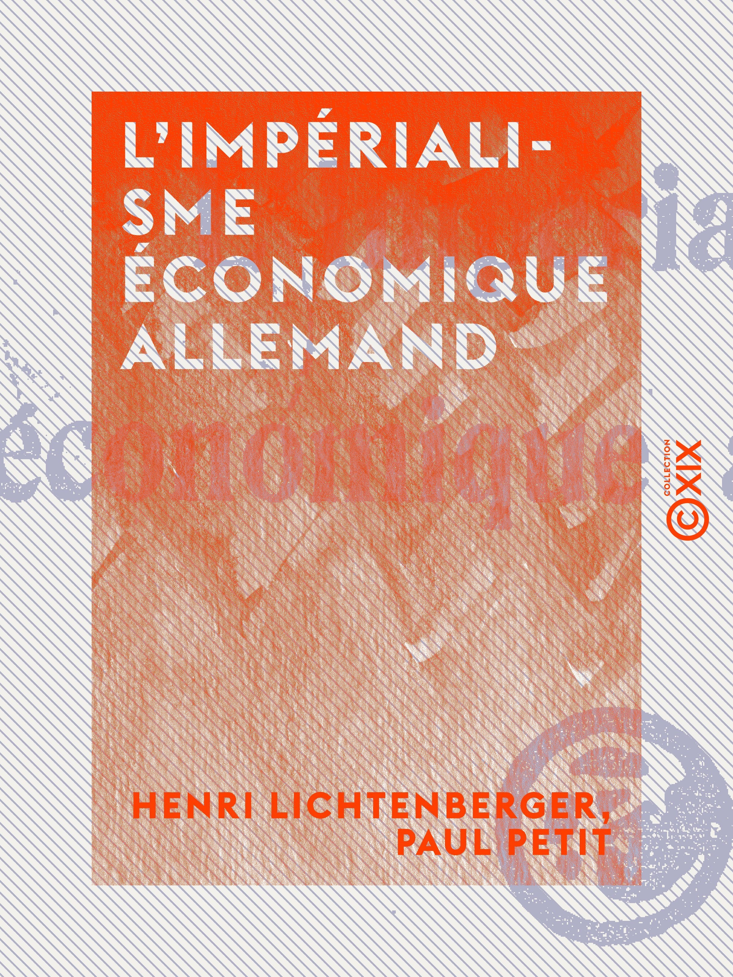 ebook cover of L'Impérialisme économique allemand, by Henri Lichtenberger, Paul Petit