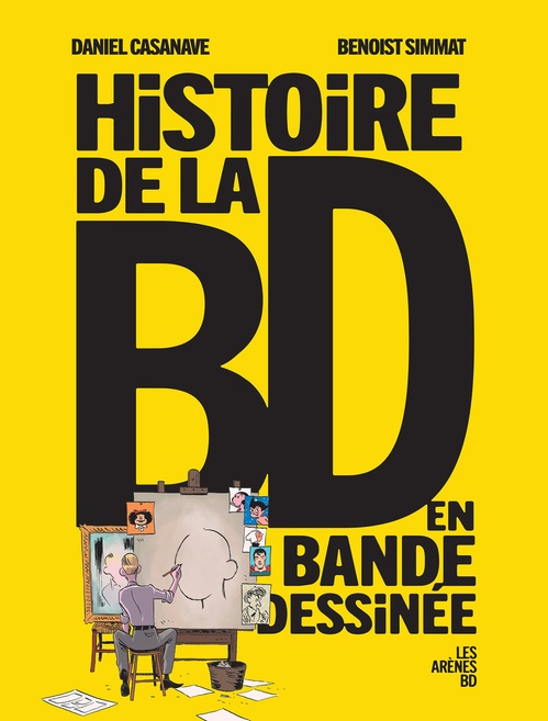 ebook cover of Histoire de la BD en bande dessinée, by Daniel Casanave, Benoist Simmat