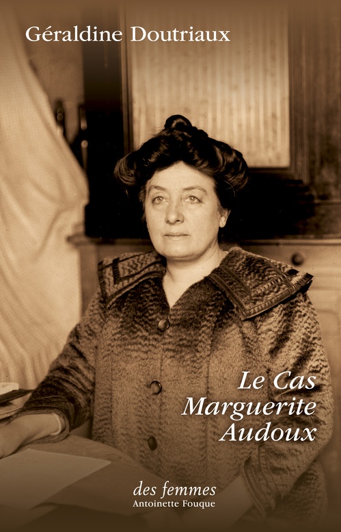 Couverture ebook de Le cas Marguerite Audoux, de Géraldine Doutriaux