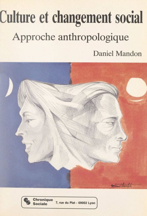 Couverture ebook de Culture et changement social : approche anthropologique, de Daniel Mandon