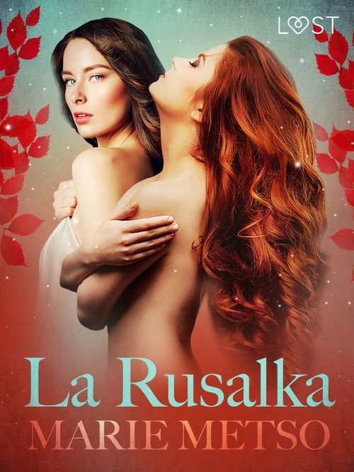 Couverture ebook de La Rusalka - Une nouvelle érotique, de Marie Metso