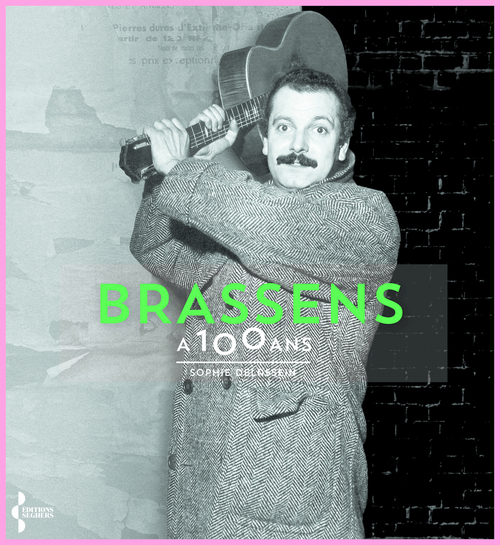 ebook cover of Brassens a 100 ans, by Sophie Delassein