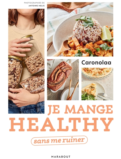 ebook cover of Je mange healthy sans me ruiner, by Caronolaa