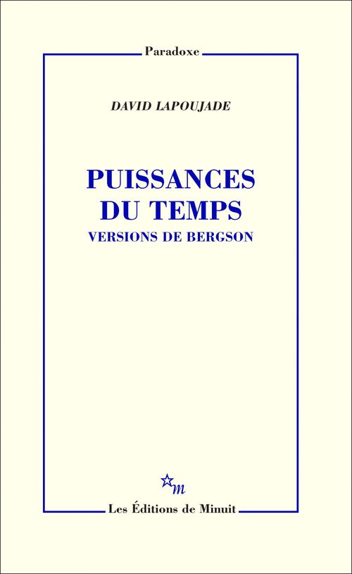 ebook cover of Puissances du temps. Versions de Bergson., by David Lapoujade