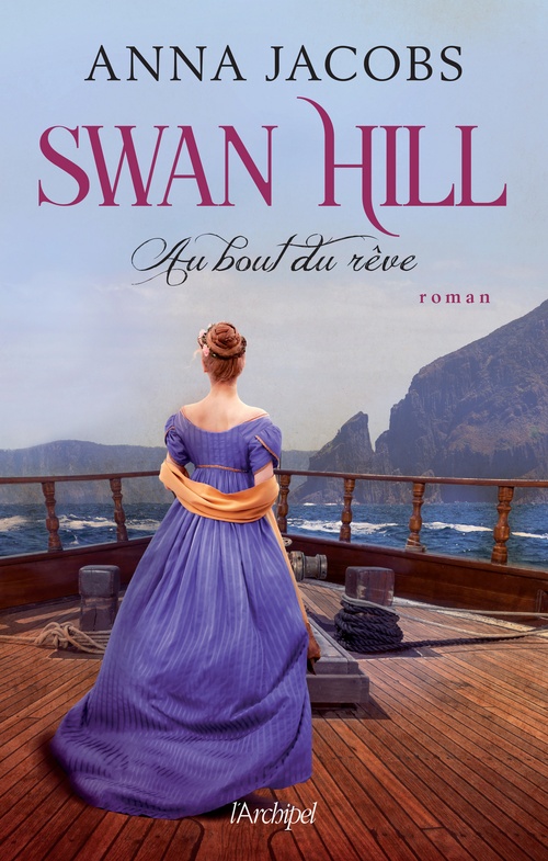 Couverture ebook de Swan Hill - Tome 2 Au bout du rêve, de Anna Jacobs