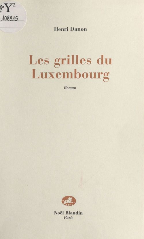 ebook cover of Les Grilles du Luxembourg, by Henri Danon