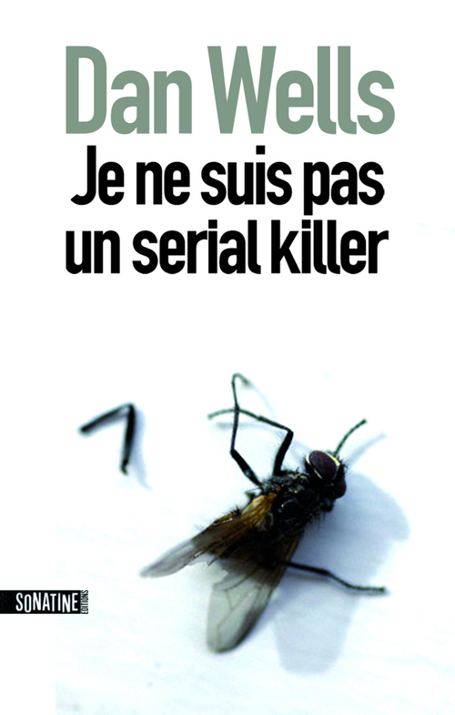 Couverture ebook de Je ne suis pas un sérial killer, de Dan Wells