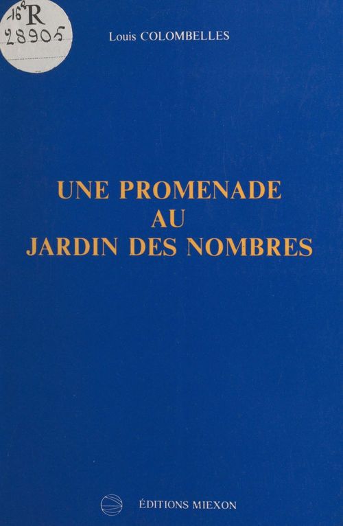 Couverture ebook de Une promenade au jardin des nombres, de Louis Colombelles