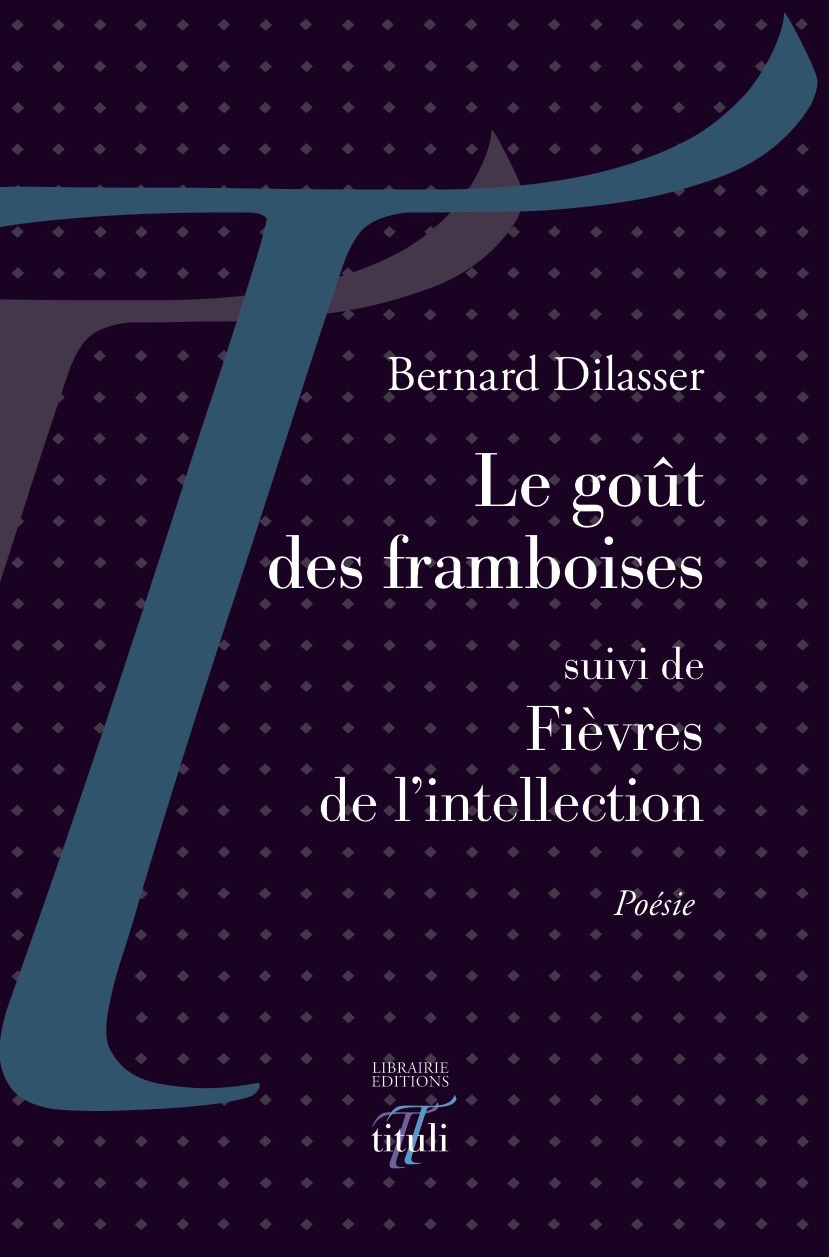 ebook cover of Le goût des framboises, by Bernard Dilasser