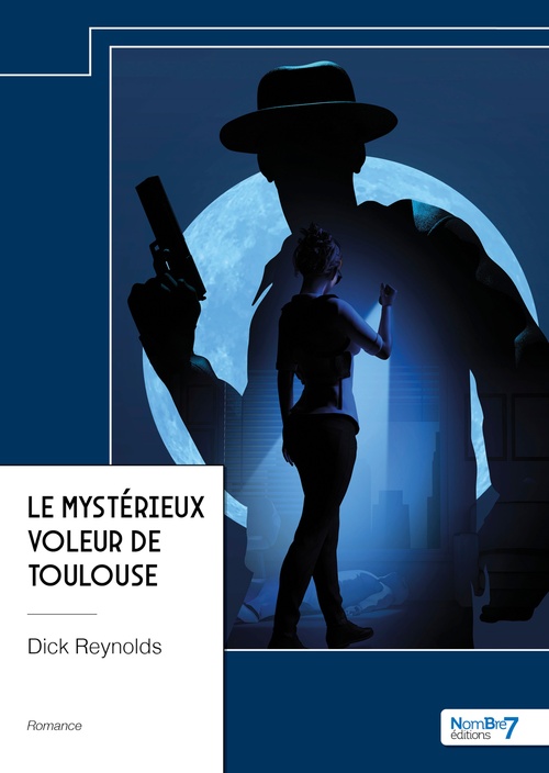 Couverture ebook de Le mystérieux voleur de Toulouse, de Dick Reynolds