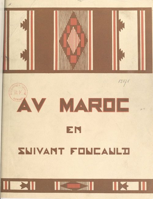 Couverture ebook de Au Maroc en suivant Foucauld, de Jacques Ladreit De Lacharriere