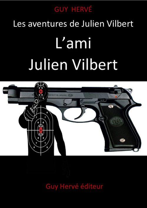 Couverture ebook de L'ami de Julien Vilbert EXTRAIT, de Guy Hervé
