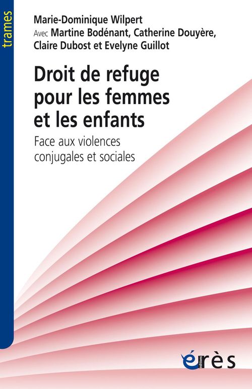 ebook cover of Droit de refuge  pour les femmes et les enfants, by Marie-dominique Wilpert