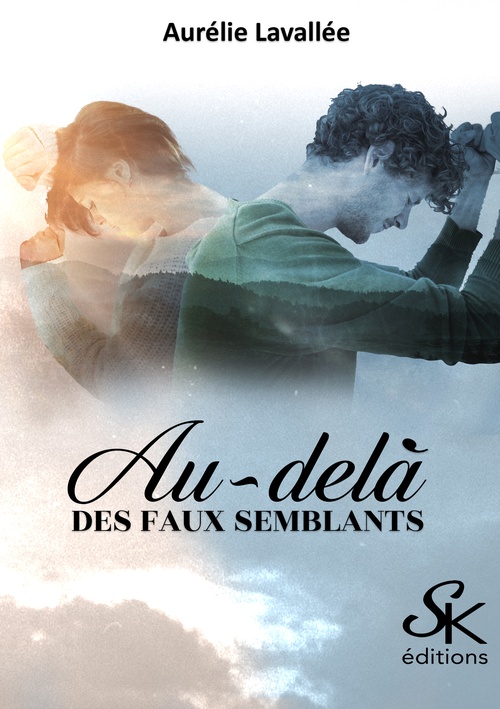 Couverture ebook de Au-delà des faux semblants, de Aurélie Lavallée