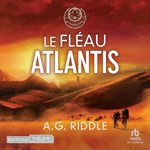 audiobook cover of Le Fléau Atlantis, by A.G. Riddle