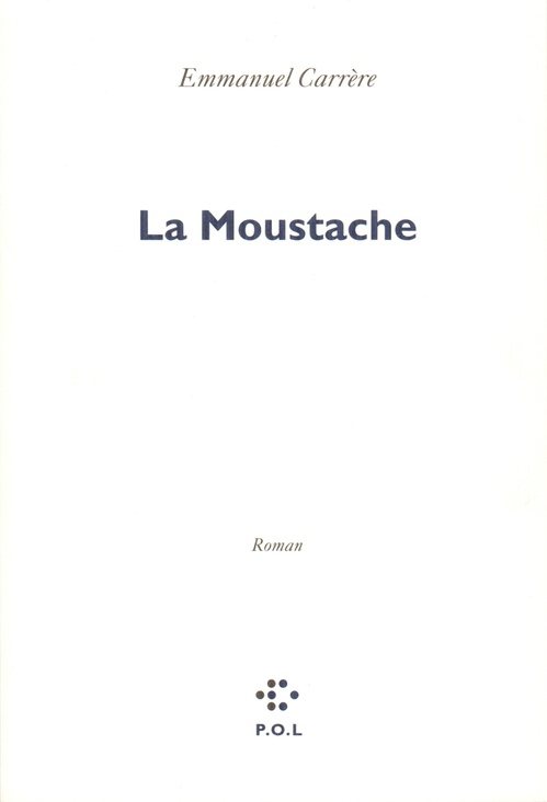 Couverture ebook de La moustache, de Emmanuel Carrère