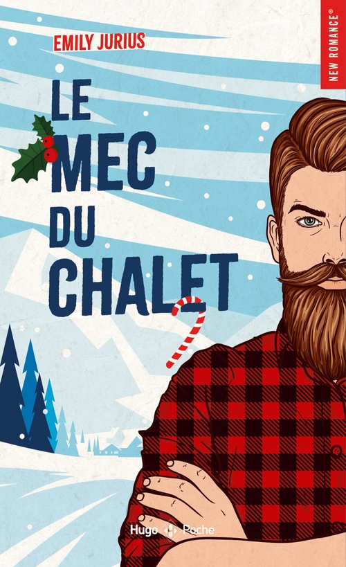 Couverture ebook de Le mec du chalet, de Emily Jurius