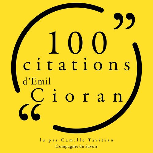 Couverture audiobook de 100 citations d'Emil Cioran, de Emil Cioran