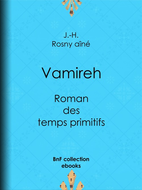 Couverture ebook de Vamireh, de J.-H. Rosny Aîné