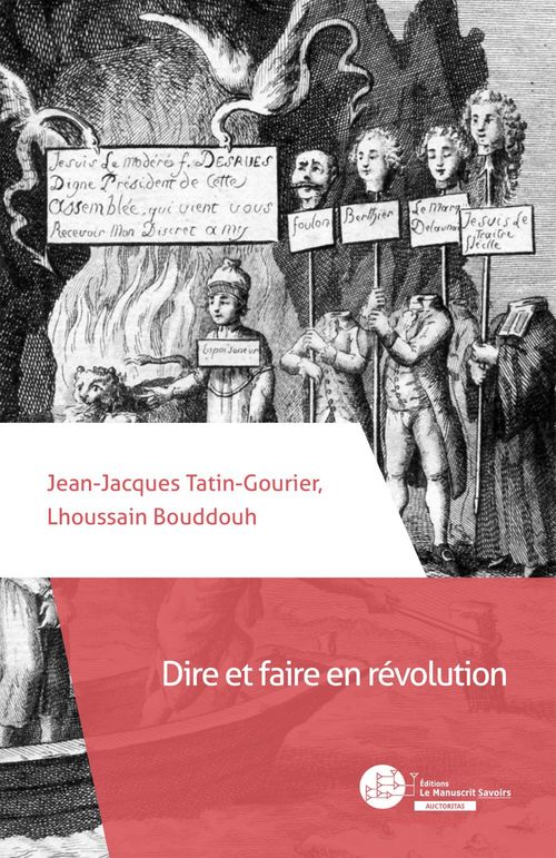 ebook cover of Dire et faire en révolution, by Jean-Jacques Tatin-Gourier, Lhoussain Bouddouh
