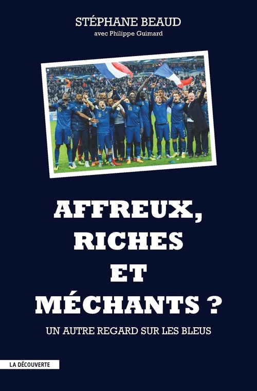 ebook cover of Affreux, riches et méchants ?, by Stéphane Beaud, Philippe Guimard