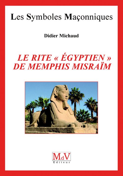 ebook cover of N.41 Le rite égyptien de Memphis Misraim, by Didier Michaud