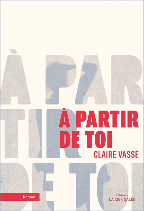 ebook cover of À partir de toi, by Claire Vassé