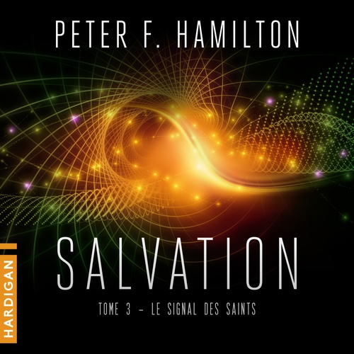 audiobook cover of Le Signal des saints, by Peter F. Hamilton