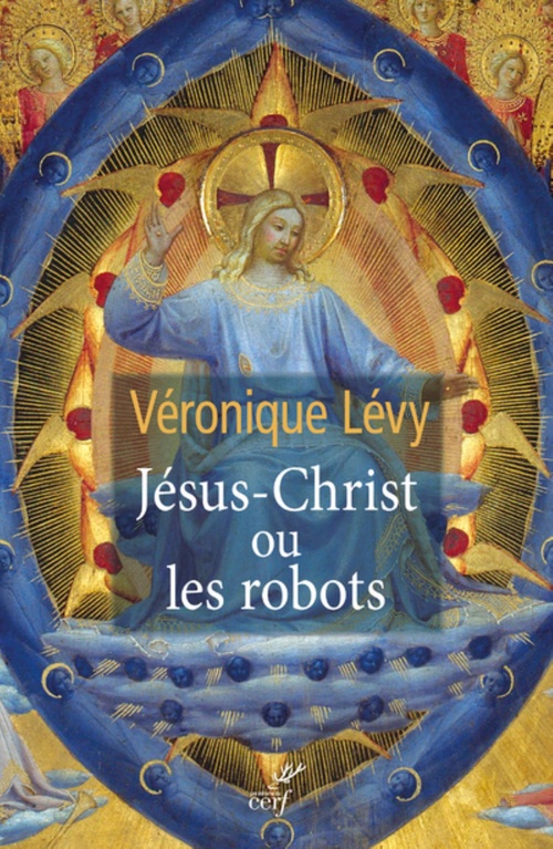 ebook cover of JESUS-CHRIST OU LES ROBOTS, by Véronique Lévy