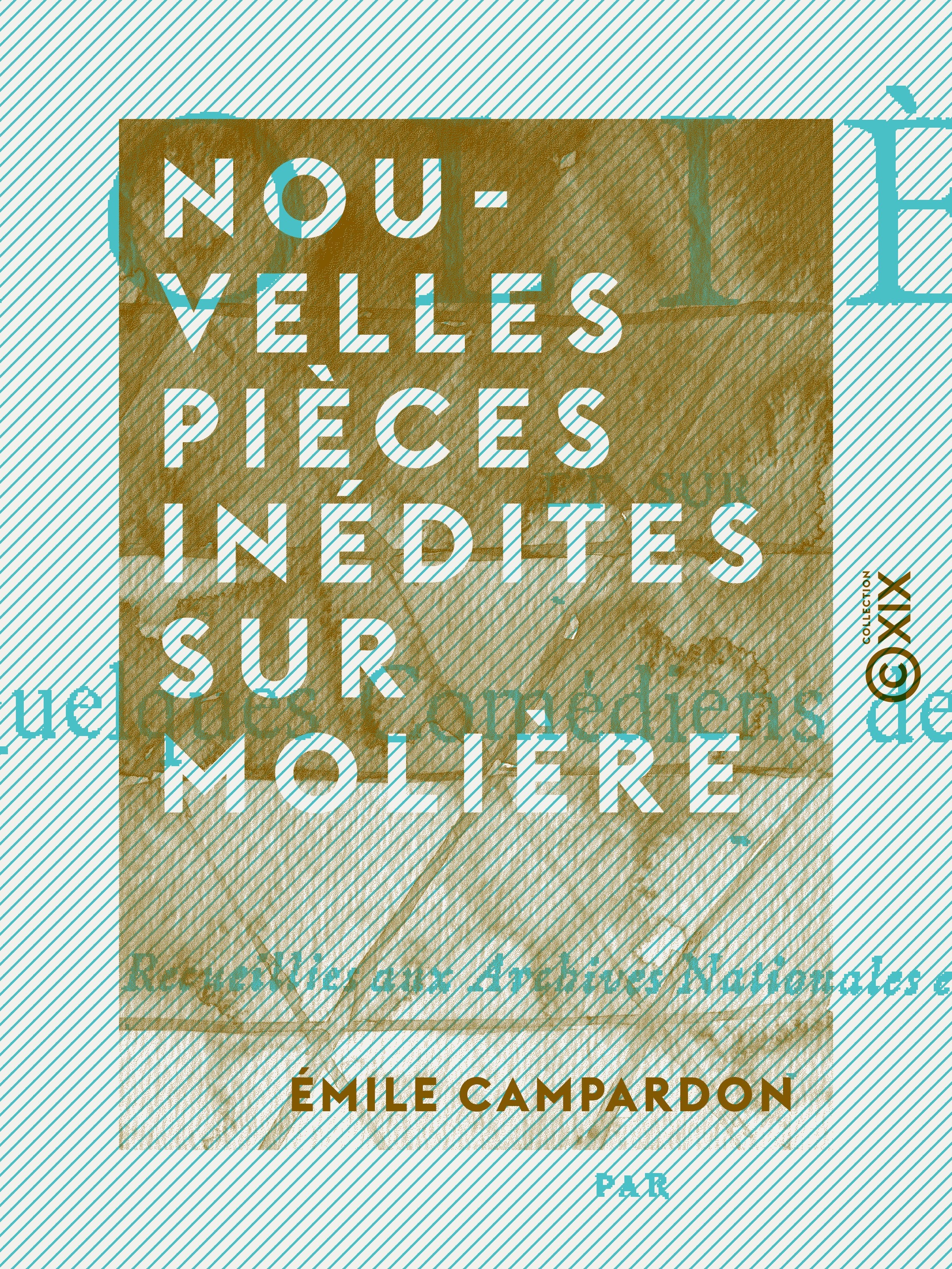 ebook cover of Nouvelles pièces inédites sur Molière, by Emile Campardon