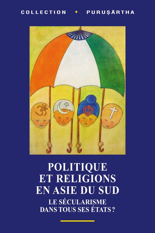 Couverture ebook de Politique et religions en Asie du Sud, de Collectif