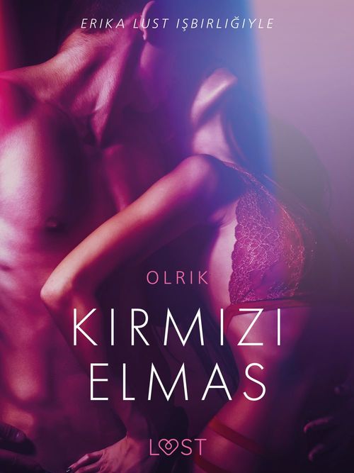 Couverture ebook de Kirmizi Elmas - Erotik Öykü, de - Olrik