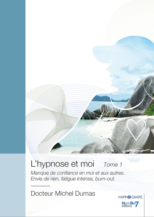 ebook cover of L'hypnose et moi - Tome 1, by Michel Dumas