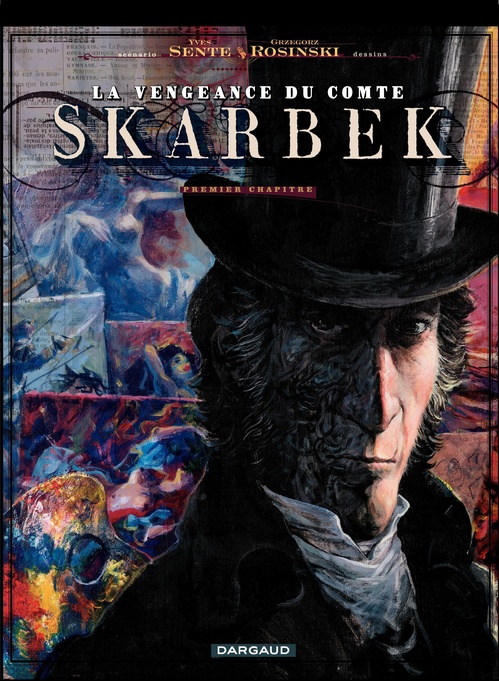 Couverture ebook de La vengeance du Comte Skarbek - Tome 1 - Deux mains d'or, de Yves Sente