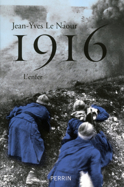 ebook cover of 1916 - L'enfer, by Jean-Yves Le Naour