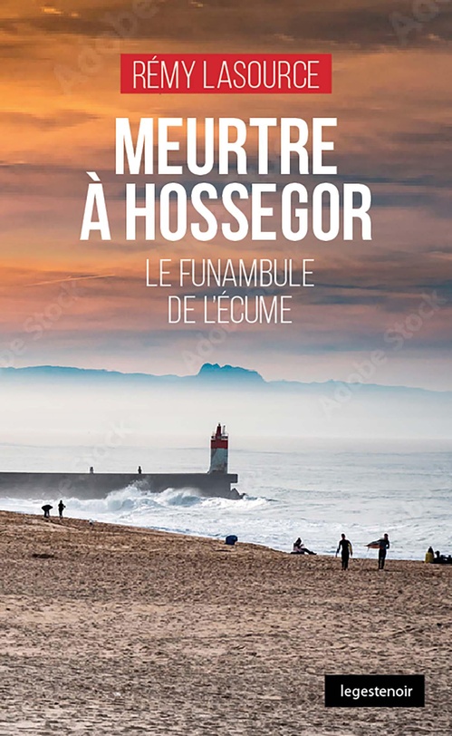 ebook cover of Meurtre à Hossegor, by Rémy Lasource