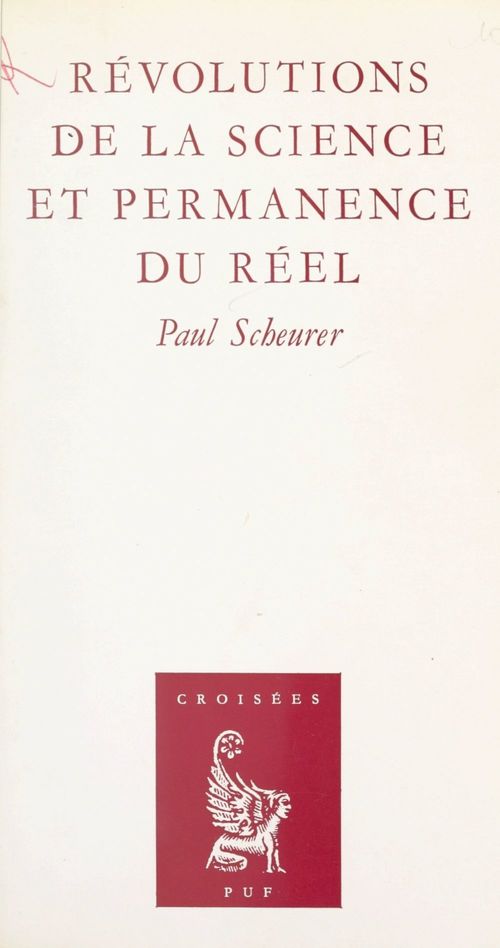 ebook cover of Révolutions de la science et permanence du réel, by Paul Scheurer