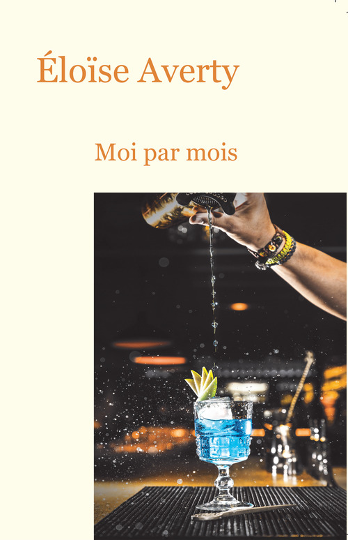 Couverture ebook de Moi par mois, de Éloïse Averty