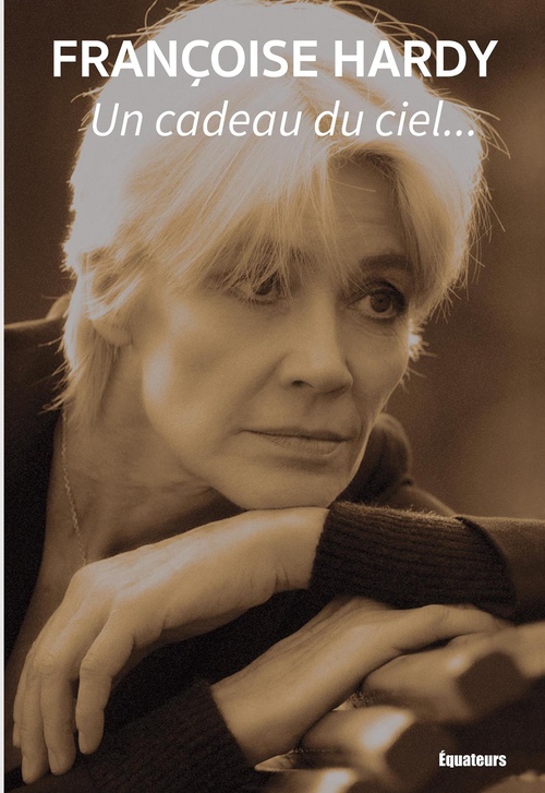 Couverture ebook de Un cadeau du ciel..., de Françoise Hardy