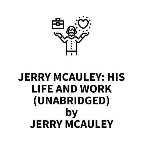 audiobook cover of Jerry McAuley: His Life and Work (UNABRIDGED), by Jerry Mcauley