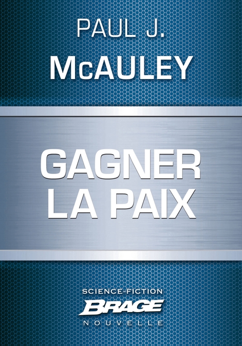 ebook cover of Gagner la paix, by Paul j. Mcauley