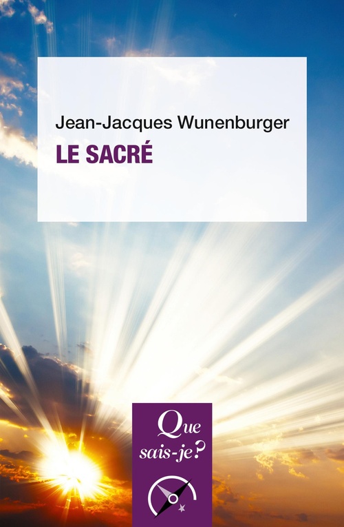 Couverture ebook de Le Sacré, de Jean-Jacques Wunenburger
