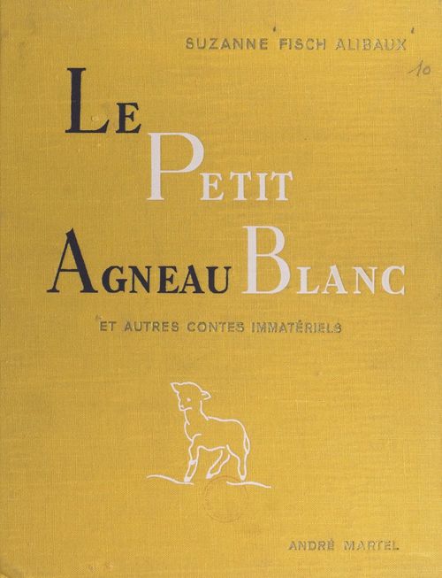 Couverture ebook de Le petit agneau blanc et autres contes immatériels, de Suzanne Fisch-Alibaux