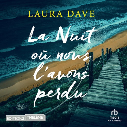 audiobook cover of La nuit où nous l'avons perdu, by Laura Dave